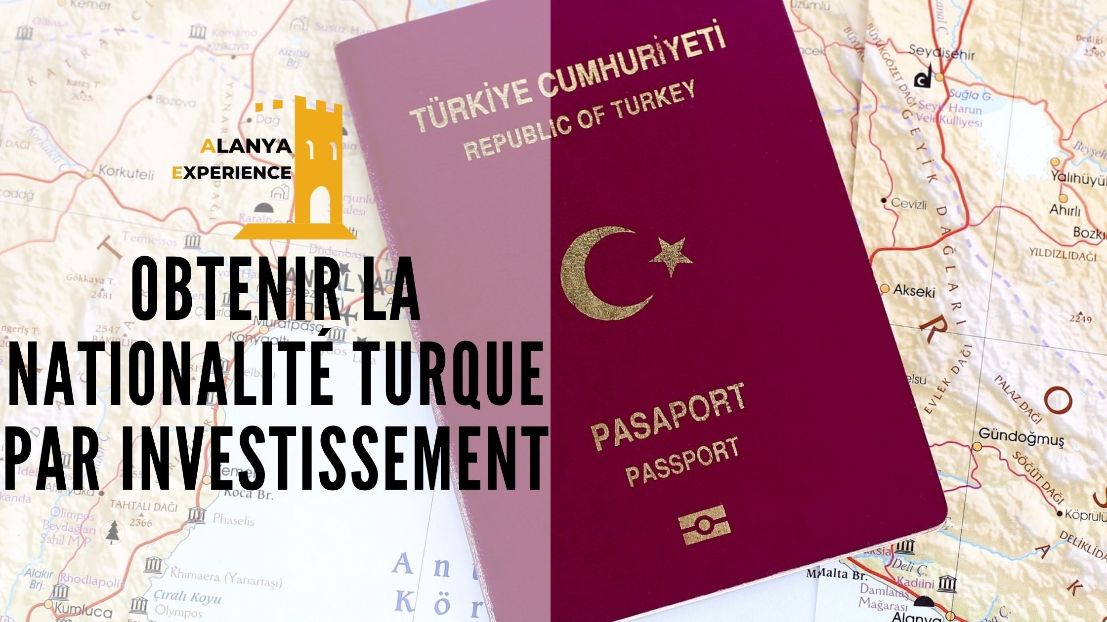 Turquie : Citoyenneté et Passeport par l'investissement - Guide pratique