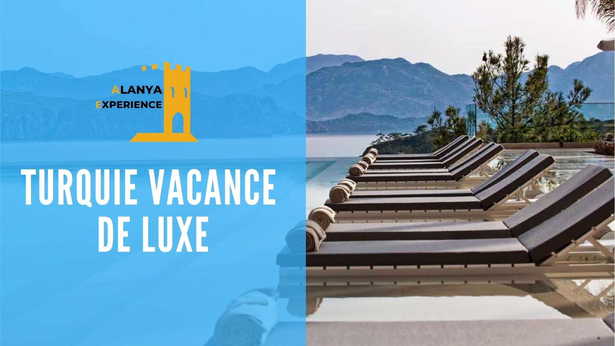 VACANCE LUXE TUQUIE ALANYA EXPERIENCE